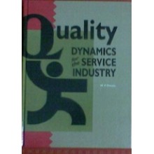 Quality Dynamics for the Service Industry
